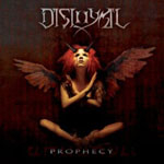 Disloyal - Prophecy, CD
