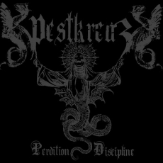 Pestkreuz - Perdition Discipline