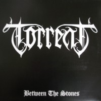 Torrent - Between the stones, MLP