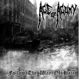 Age of Agony - Follow The Way Of Hate, CD